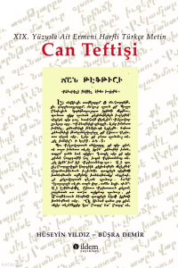 XIX. Yüzyıla Ait Ermeni Harfli Türkçe Metin - Can Teftişi