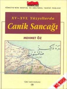 XV-XVI. Yüzyıllarda Canik Sancağı