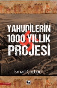 Yahudilerin 1000 Yıllıkı Projesi