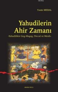 Yahudilerin Ahir Zamanı; Yahudilikte Gog-Magog, Deccal ve Mesih