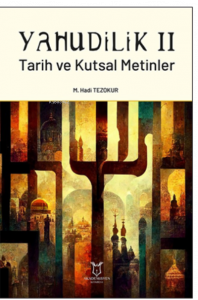 Yahudilik II Tarih ve Kutsal Metinler
