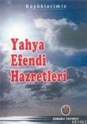 Yahya Efendi Hazretleri