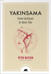 Yakınsama; Evreni Açıklayan En Derin Fikir