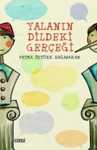 Yalanın Dildeki Gerçeği