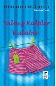 Yalnız Kalpler Kulübü; Yatılı Okul Fısıltıları 3