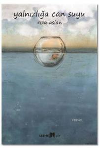 Yalnızlığa Can Suyu