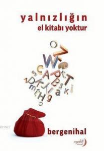 Yalnızlığın El Kitabı Yoktur