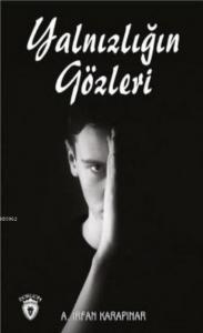 Yalnızlığın Gözleri