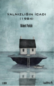 Yalnızlığın İcadı (1984)