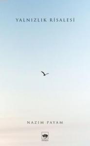 Yalnızlık Risalesi