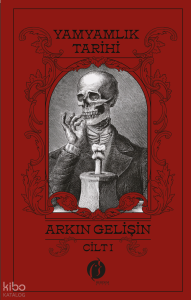 Yamyamlık Tarihi - Cilt 1