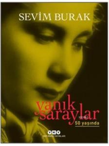 Yanık Saraylar 50 Yaşında