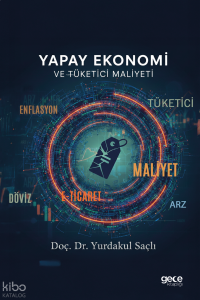 Yapay Ekonomi ve Tüketici Maliyeti