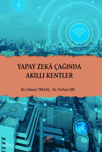 Yapay Zeka Çağında Akıllı Kentler