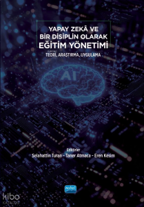 Yapay Zeka ve Bir Disiplin Olarak Eğitim Yöntemi