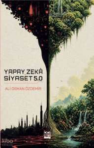 Yapay  Zeka ve Siyaset 5.0