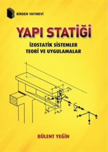 Yapı Statiği ;İzostatik Sistemler Teori ve Uygulamalar