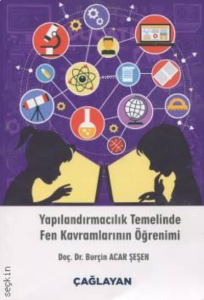 Yapılandırmacılık Temelinde Fen Kavramlarının Öğrenimi