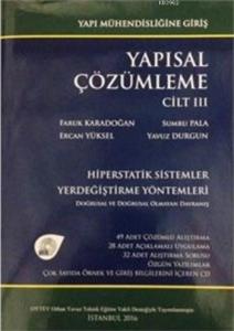 Yapısal Çözümleme Cilt 3; Yapı Mühendisliğine Giriş