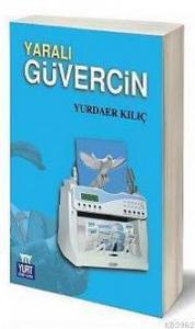 Yaralı Güvercin