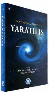Yaratılış ;Din ve Bilim Açısından