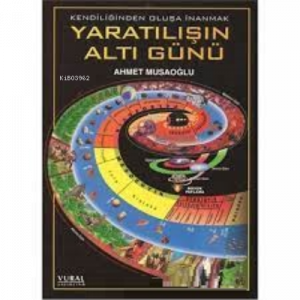 Yaratılışın Altı Günü;Kendiliğinden Oluşa İnanmak