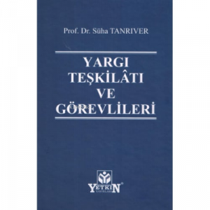 Yargı Teşkilâtı ve Görevlileri