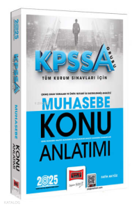 Yargı Yayınları 2025 KPSS-A Grubu Tüm Kurum Sınavları İçin Muhasebe Konu Anlatımı