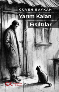 Yarım Kalan Fısıltılar