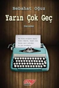 Yarın Çok Geç