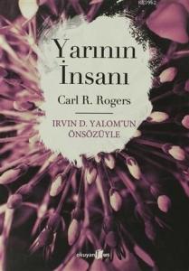 Yarının İnsanı; İrvin D. Yalom'un Önsözüyle