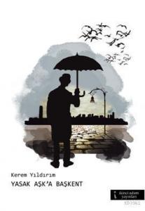 Yasak Aşk'a Başkent