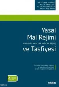 Yasal Mal Rejimi ve Tafsiyesi; (Edinilmiş Mallara Katılma Rejimi)