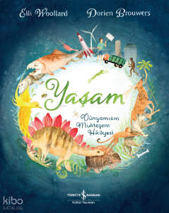 Yaşam Dünyamızın Muhteşem Hikayesi