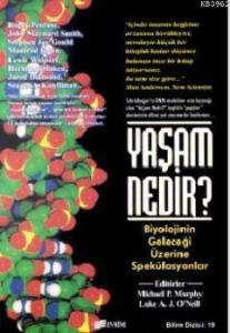 Yaşam Nedir?; Gelecek 50 YılBiyolojinin Geleceği Üzerine Spekülasyonlar