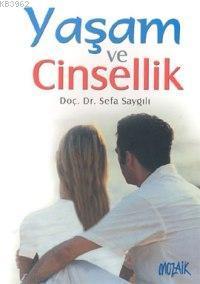 Yaşam ve Cinsellik