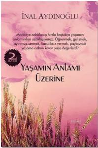 Yaşamın Anlamı Üzerine