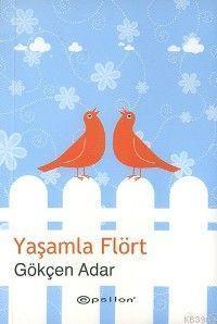 Yaşamla Flört