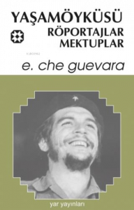 Yaşamöyküsü, Röportajlar, Mektuplar