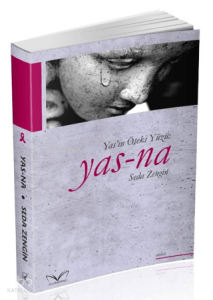 Yas'ın Öteki Yüzü: Yas-Na