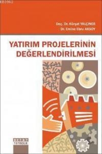 Yatırım Projelerinin Değerlendirirlmesi