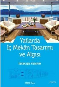 Yatlarda İç Mekan Tasarımı ve Algısı