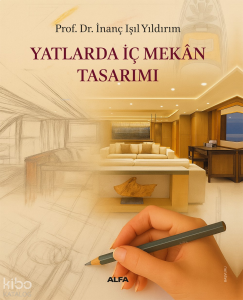 Yatlarda İç Mekan Tasarımı