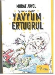 Yavyum Ertuğrul