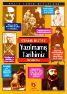 Yazılmamış Tarihimiz Seçmeler 1
