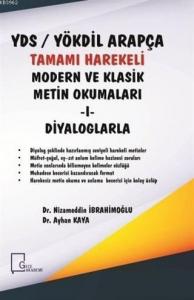 YDS / YÖKDİL Arapça - Tamamı Harekeli Modern ve Klasik Metin Okumaları 1 Diyaloglarla