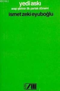 Yedi Askı; Arap Şiirinin İlk Parlak Dönemi