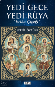 Yedi Gece Yedi Rüya;Eriha Çiçeği