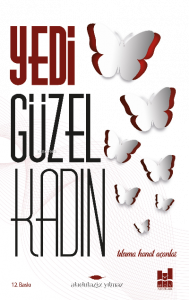 Yedi Güzel Kadın; Tılsıma Kanat Açanlar