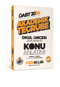 Yediiklim 2024 ÖABT Akademik Tecrübe Okul öncesi Öğretmenliği Konu Anlatımı